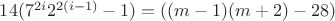 $14(7^{2i}2^{2(i-1)} - 1) = ((m-1)(m+2)-28)$