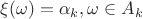 $\xi(\omega)=\alpha_k, \omega\in A_k$