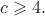 $c \geqslant 4.$