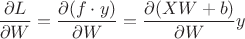 $$\frac{\partial L}{\partial W} = \frac{\partial (f \cdot y) }{\partial W} = \frac{\partial (XW+b) }{\partial W} y $$
