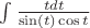$\int \frac{t dt}{\sin(t)  \cos{t}}$
