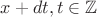 $x+dt, t\in\mathbb{Z}$