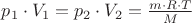 $p_1 \cdot V_1 = p_2 \cdot V_2 = \frac {m \cdot R \cdot T} M$