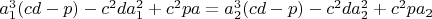 $a_1^3(cd-p)-c^2da_1^2+c^2pa=a_2^3(cd-p)-c^2da_2^2+c^2pa_2$