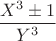 $\dfrac{X^3 \pm 1}{Y^3}$