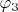 $\varphi _3$
