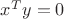 $x^Ty=0$