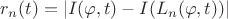 $r_n(t) = |I(\varphi,t) - I(L_n(\varphi, t))|$