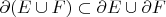 $\partial(E\cup F)\subset \partial E\cup\partial F$