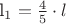 l_1=\frac{4}{5} \cdot l