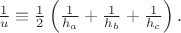 $\frac{1}{u}\equiv\frac{1}{2}\left(\frac{1}{h_a}+\frac{1}{h_b}+\frac{1}{h_c}\right).$