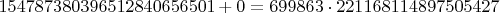 $ 154787380396512840656501 + 0 =  699863 \cdot 221168114897505427 $
