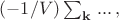 $(-1/V)\sum_{\mathbf{k}}\, ... \,,$