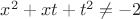 $x^2+xt+t^2 \ne -2$