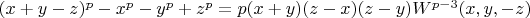 $(x+y-z)^p-x^p-y^p+z^p=p(x+y)(z-x)(z-y)W^{p-3}(x,y,-z)$