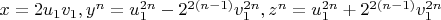 $x=2u_1v_1, y^n=u_1^{2n}-2^{2(n-1)}v_1^{2n}, z^n=u_1^{2n}+2^{2(n-1)}v_1^{2n}$