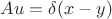 $Au=\delta(x-y)$