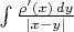 $\int \frac{\rho' (x)\, dy}{|x-y|}$