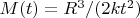 $M(t) = R^3 / (2 k t^2)$