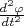 $\frac {d^2 \varphi}{dt^2 }$