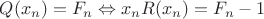 $Q(x_n)=F_n \Leftrightarrow x_nR(x_n)=F_n-1$
