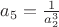 $a_5=\frac{1}{a_2^3}$