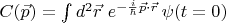 $C(\vec{p})=\int d^2 \vec{r}\, \, e^{-\frac{i}{\hbar} \vec{p}\cdot \vec{r}} \, \psi(t=0)$