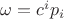 $\omega=c^i p_i$