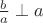 $\frac{b}{a}\perp a$