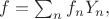 $f=\sum_nf_nY_n,$
