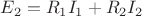 $E_2 = R_1I_1 + R_2I_2$