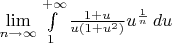 $\lim\limits_{n\to\infty}\int\limits_1^{+\infty}\frac{1+u}{u(1+u^2)}u^{\frac1n}\,du$
