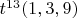 $t^{13}(1,3,9)$