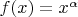 $f(x)=x^\alpha$