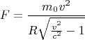 $$F=\dfrac{m_0v^2}{R\sqrt{\tfrac{v^2}{c^2}-1}}$$