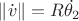 $\|\dot{v}\| = R\dot{\theta_2}$