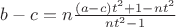 $ b - c = n\frac{{\left( {a - c} \right)t^2  + 1 - nt^2 }}{{nt^2  - 1}}$