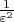$\frac1{\varepsilon^2}$
