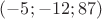 $(-5;-12;87)$