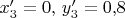 $x'_3=0,\, y'_3=0{,}8$