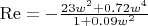 $ \operatorname{Re} = - \frac{23w^2 + 0.72w^4}{1 + 0.09w^2}$