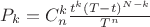 $P_k=C_n^k\frac{t^{k}(T-t)^{N-k}}{T^n}$