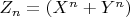 $Z_n=(X^n+Y^n)$
