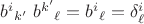 $b^{i}{}_{k'}\;b^{k'}{}_{\ell}=b^{i}{}_{\ell}=\delta^i_\ell$