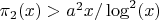 $\pi_2(x)>a^2x/\log^2(x)$