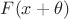 $F(x+\theta)$