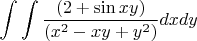 $$\int {\int{ \frac {(2 + \sin xy)} { (x^2 -xy + y^2)} dxdy}}$$