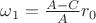 $\omega_1=\frac{A-C}{A}r_0$ $\omega_1=\frac{A-C}{A}r_0$