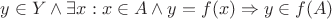 $y\in Y\wedge\exists x: x\in A\wedge y=f(x)\Rightarrow y\in f(A)$