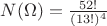 $N(\Omega) = \frac{52!}{(13!)^4}$